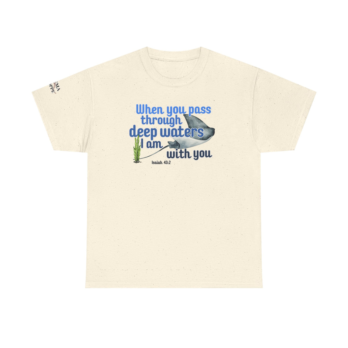 When You Pass Through Deep Waters Tee — Isaiah 43:2 Inspirational Christian T-Shirt