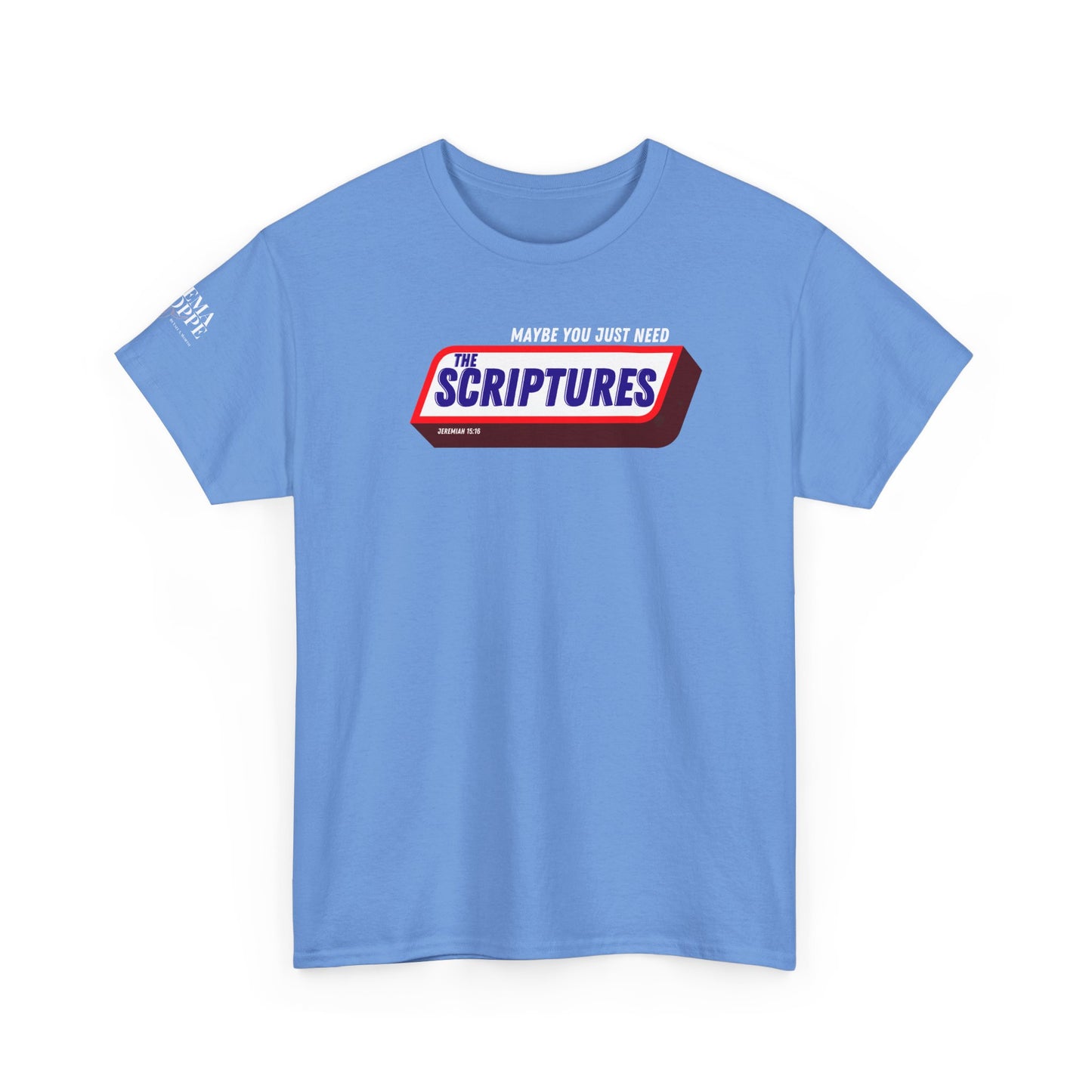 Scriptures Satisfy Heavy Cotton Tee Bible Humor
