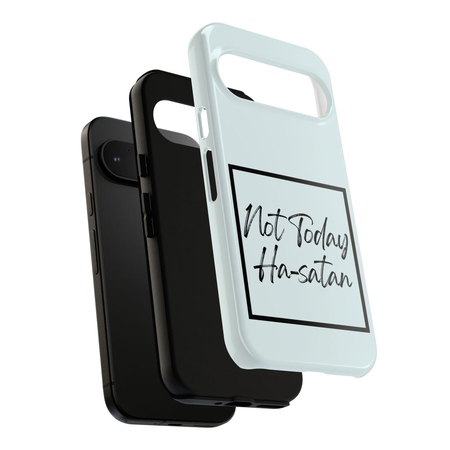 Not Today Ha-satan Phone Case — Funny Motivational Protective iPhone Cover