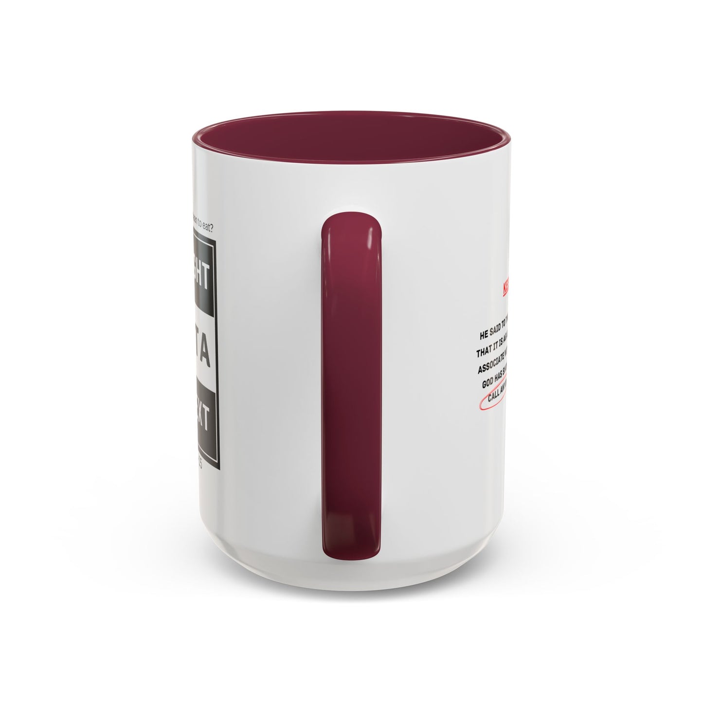 Straight Outta Context Mug, 11oz or 15oz Color Pop