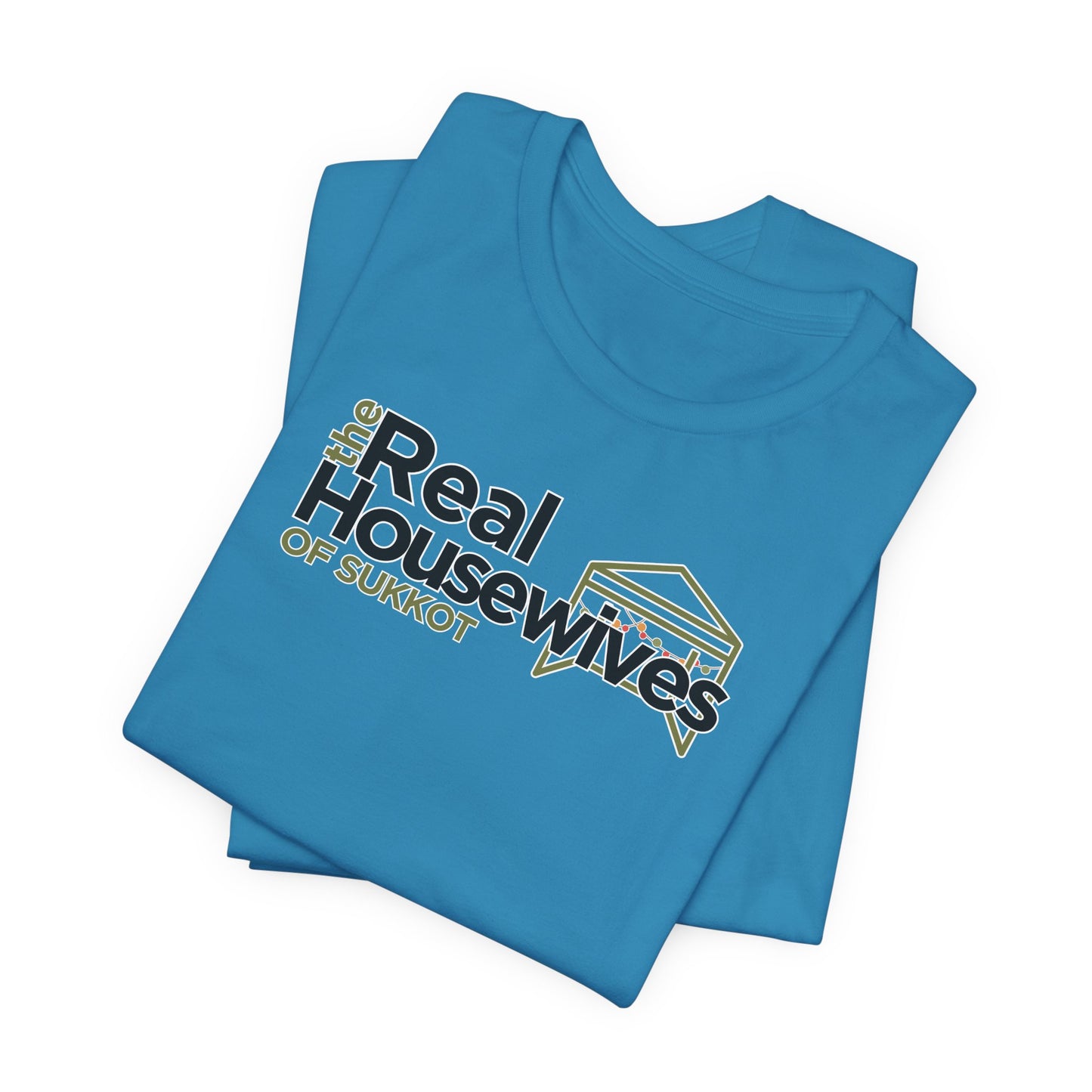 Real Housewives of Sukkot Cotton Shirt Biblical Feast Tabernacles