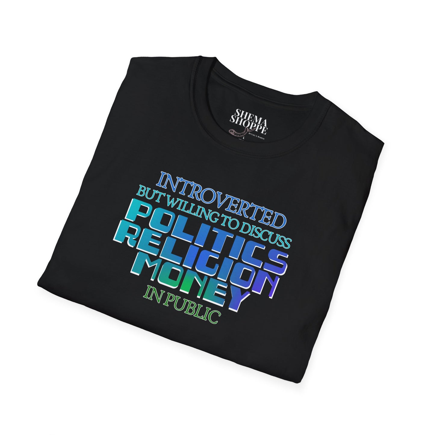 Introverted Politics Religion Money T-Shirt
