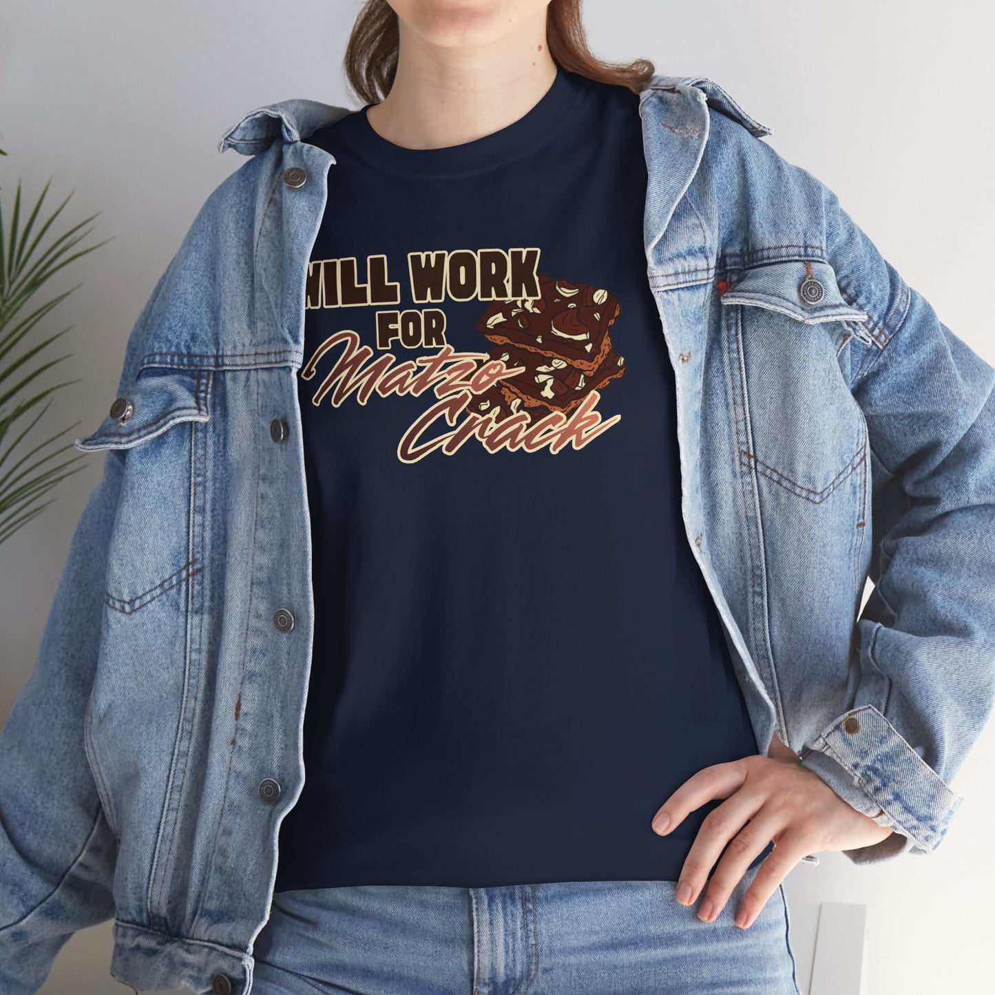 Will Work for Matzo Crack Funny Passover Unleavened Bread T‑Shirt