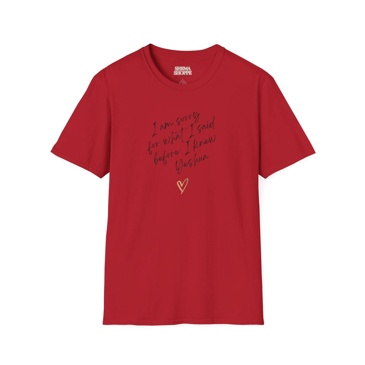 I'm sorry (Yeshua) Unisex Softstyle T-Shirt