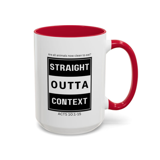 Straight Outta Context Mug, 11oz or 15oz Color Pop
