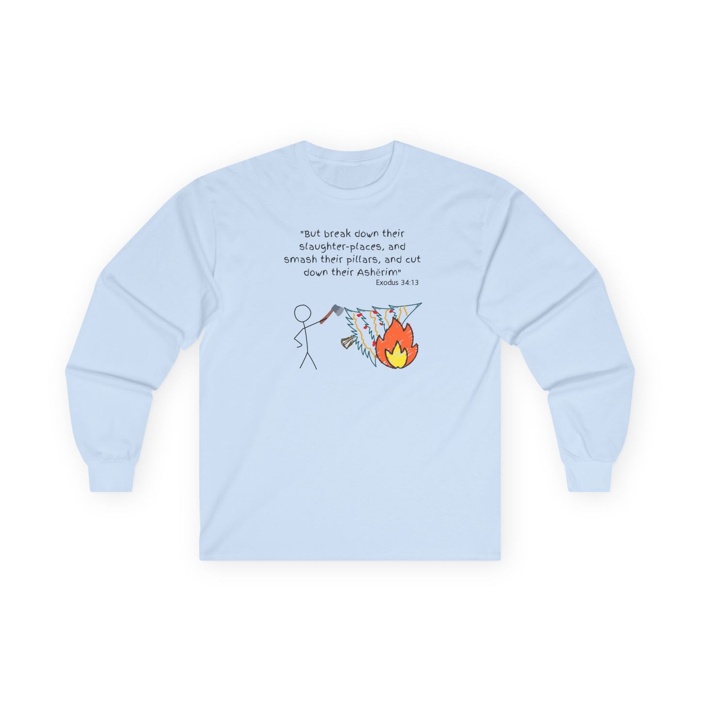 Long Sleeve Cotton Tee Biblically Correct Response