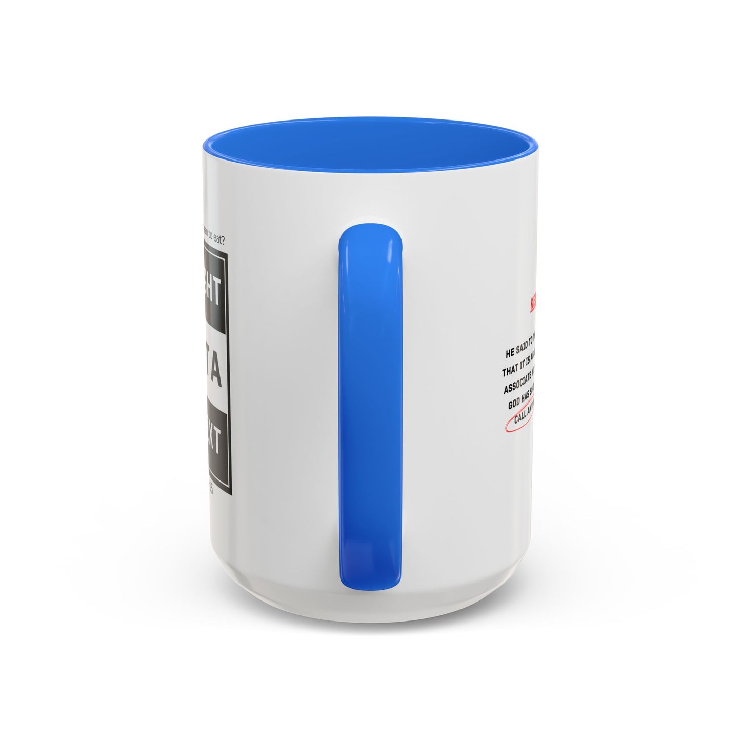 Straight Outta Context Mug, 11oz or 15oz Color Pop