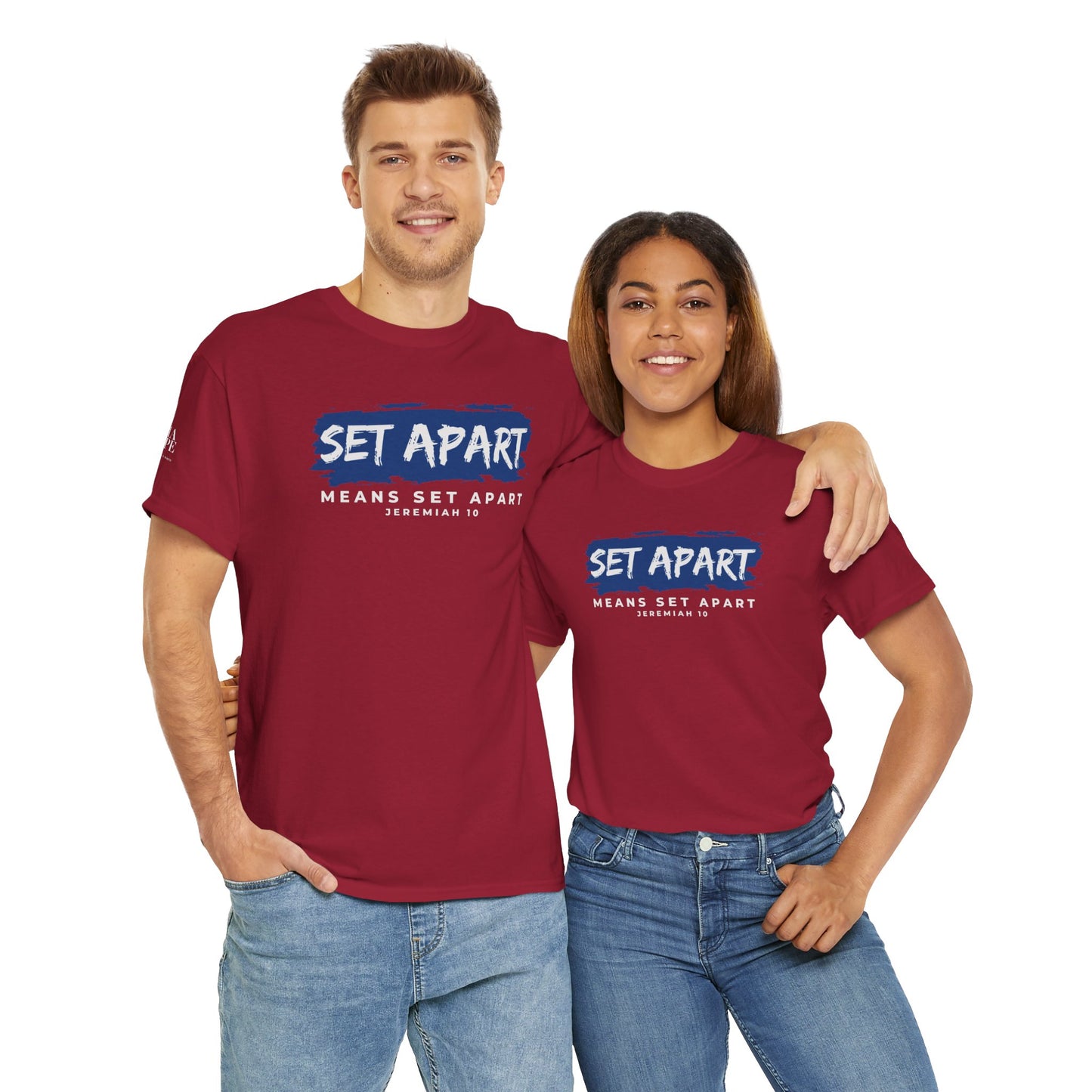 Set Apart Means Set Apart Jeremiah 10 Cotton Bold Statement Shirt