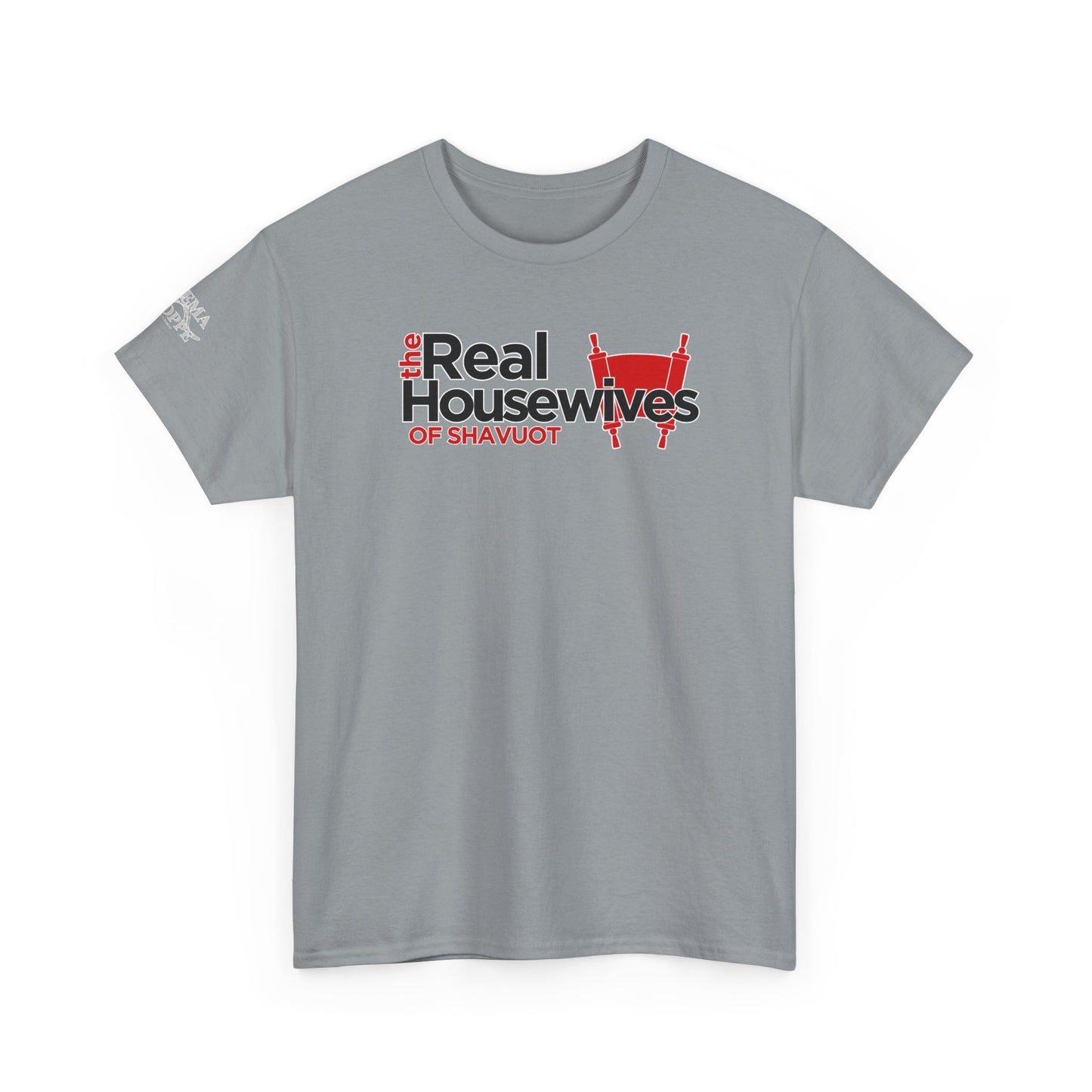 The Real Housewives of Shavuot Torah Scrolls T-Shirt Feast of Weeks Pentecost Cotton Tee