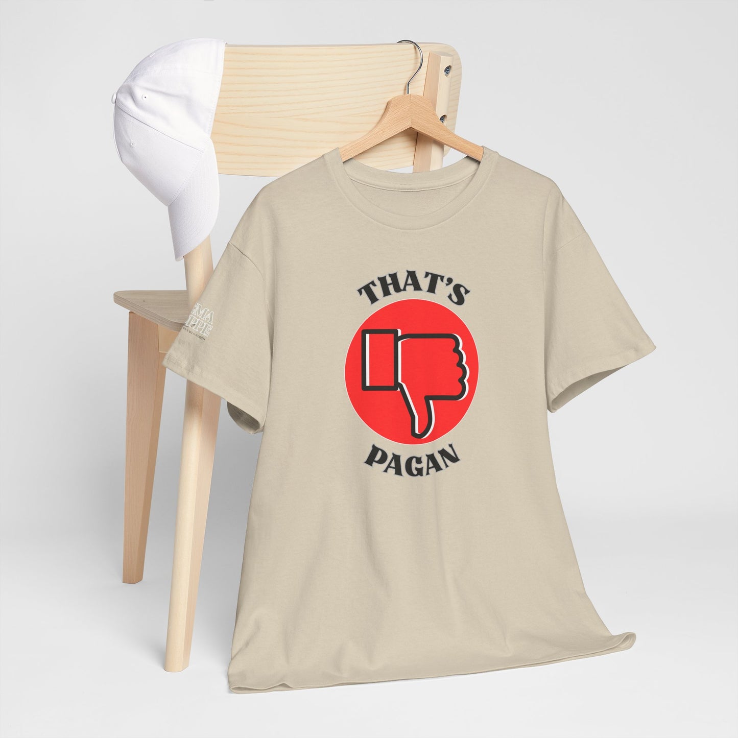 That's Pagan T-Shirt —Thumbs-Down Pagan Graphic Tee