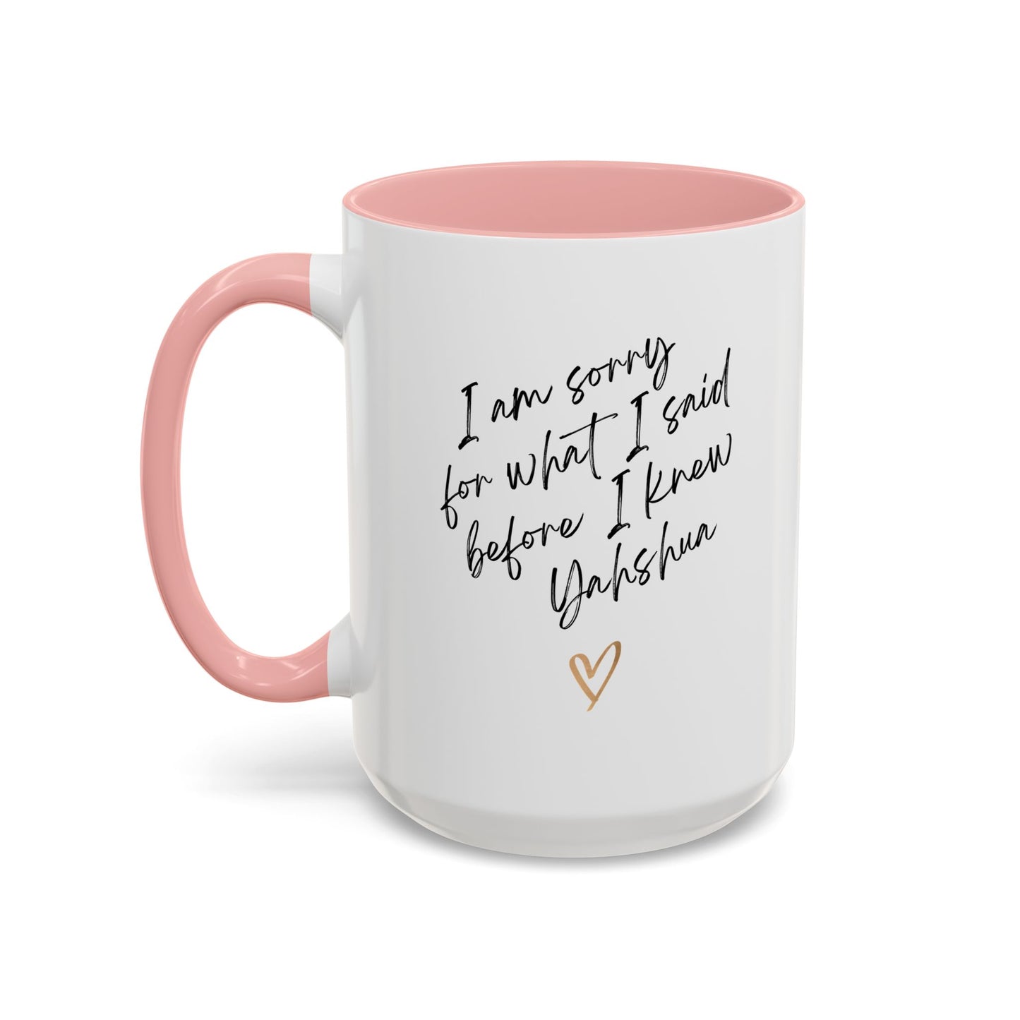 I'm Sorry (Yahshua) Accent Coffee Mug (11, 15oz)