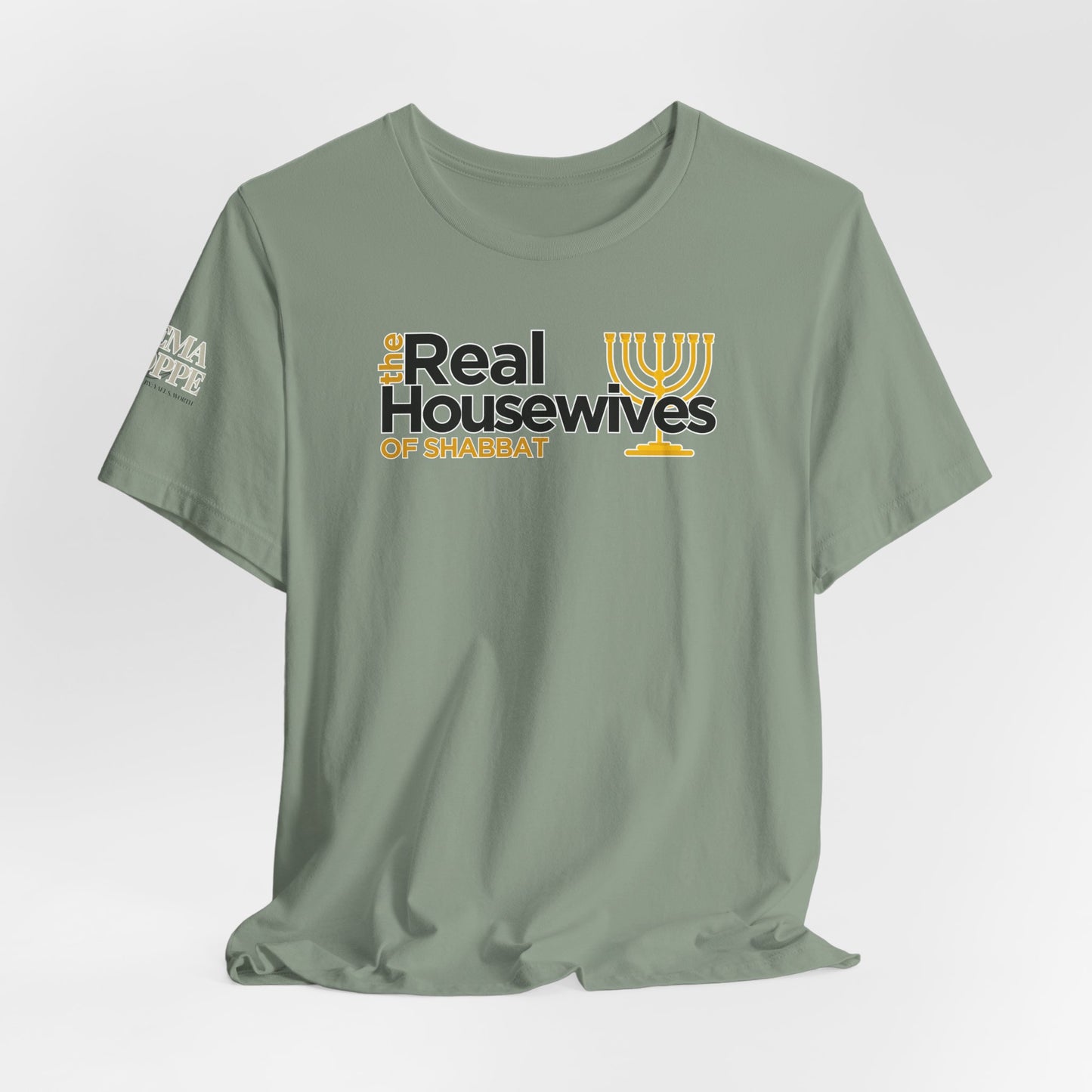 The Real Housewives of Shabbat Tee