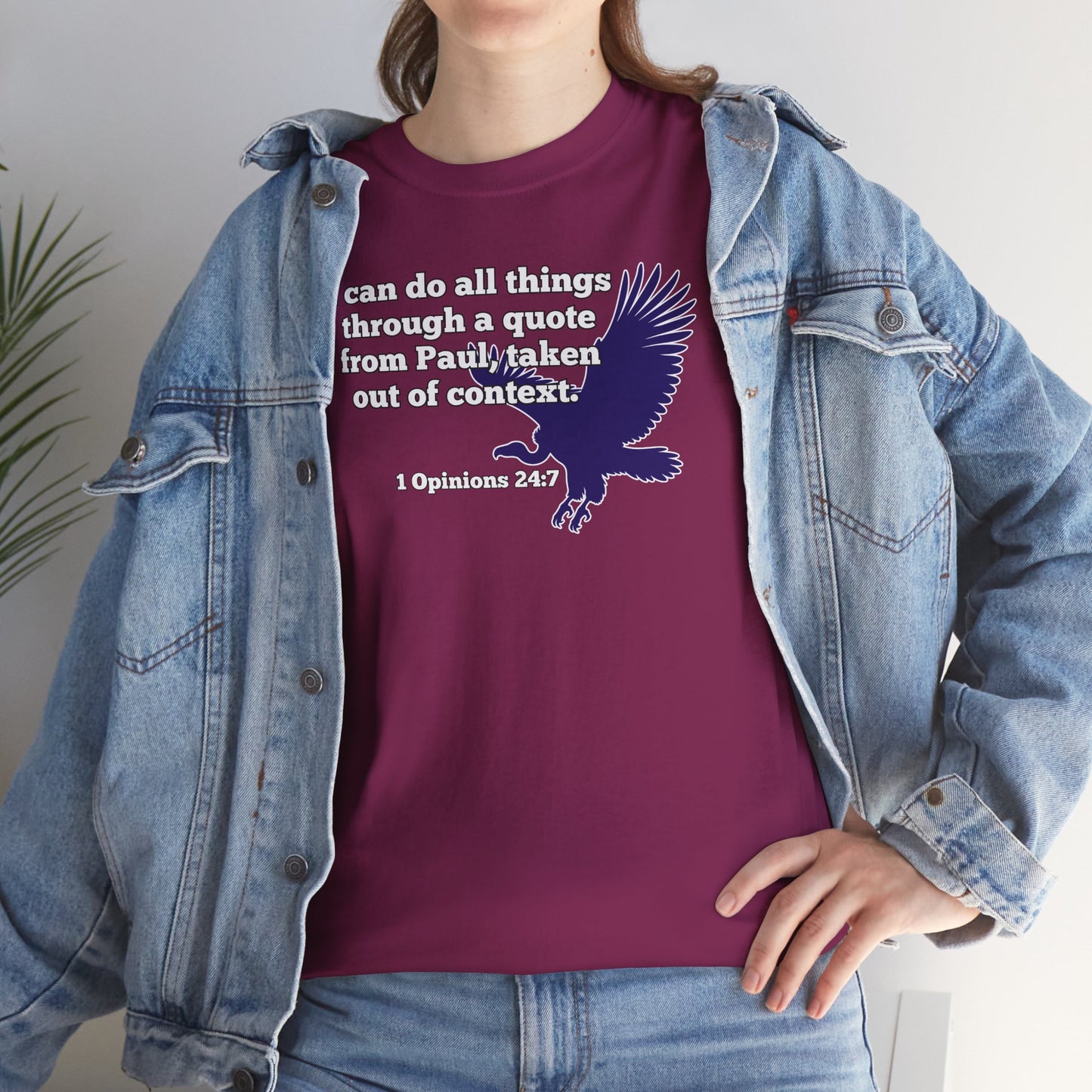 All Things With A Paul Quote Out Of Context Non Inspirational Tee