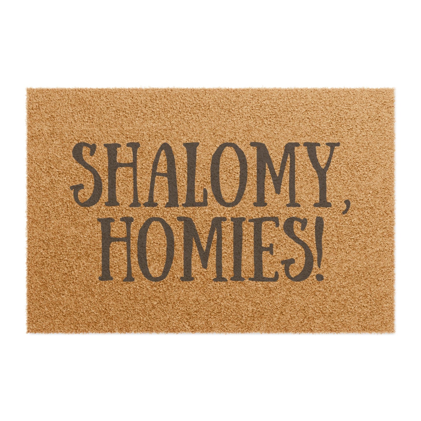 Shalomy, Homies- Doormat