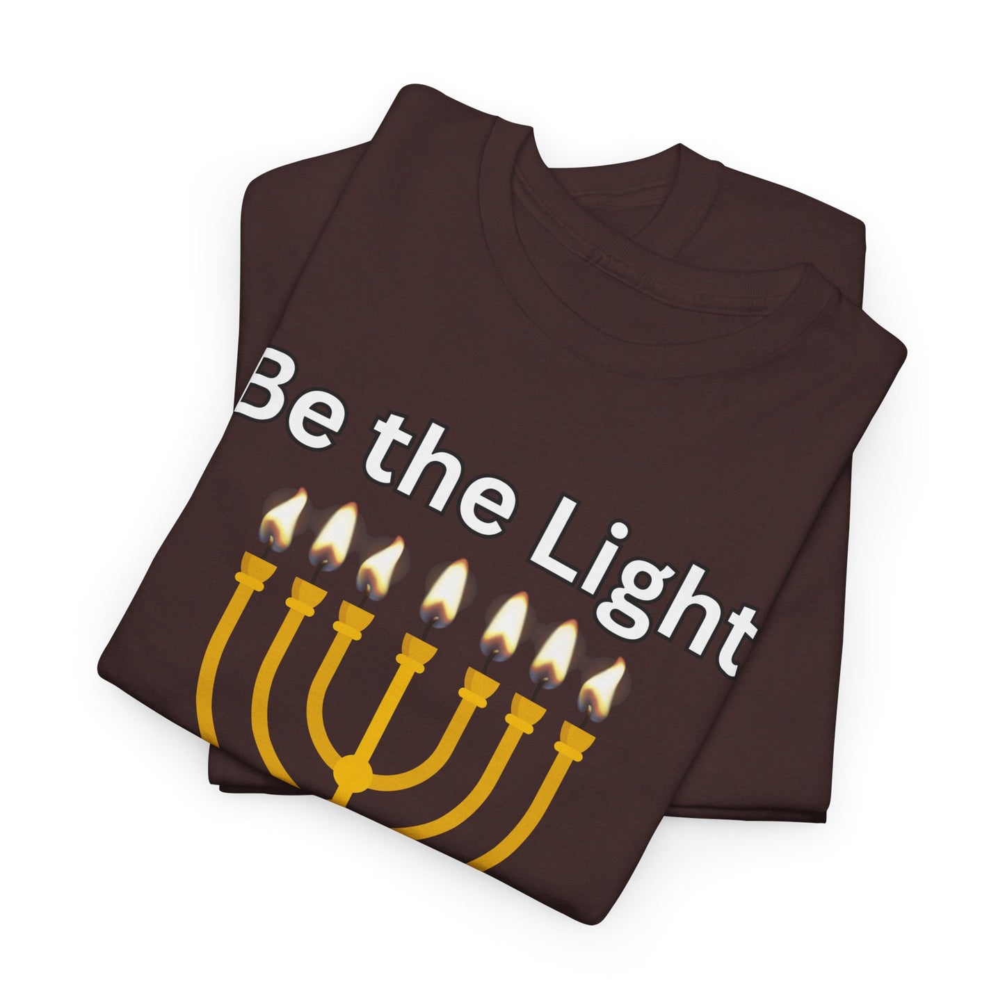 Be the Light Menorah: Unisex Heavy Cotton Tee Matthew 5:14