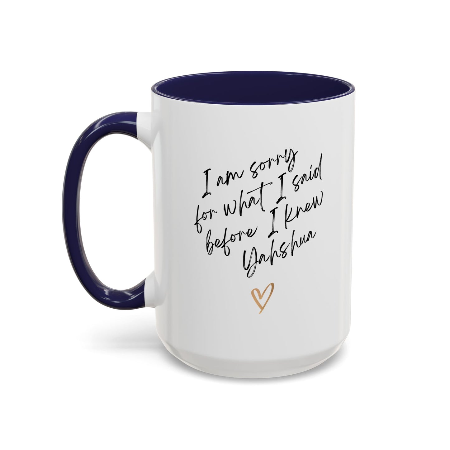 I'm Sorry (Yahshua) Accent Coffee Mug (11, 15oz)