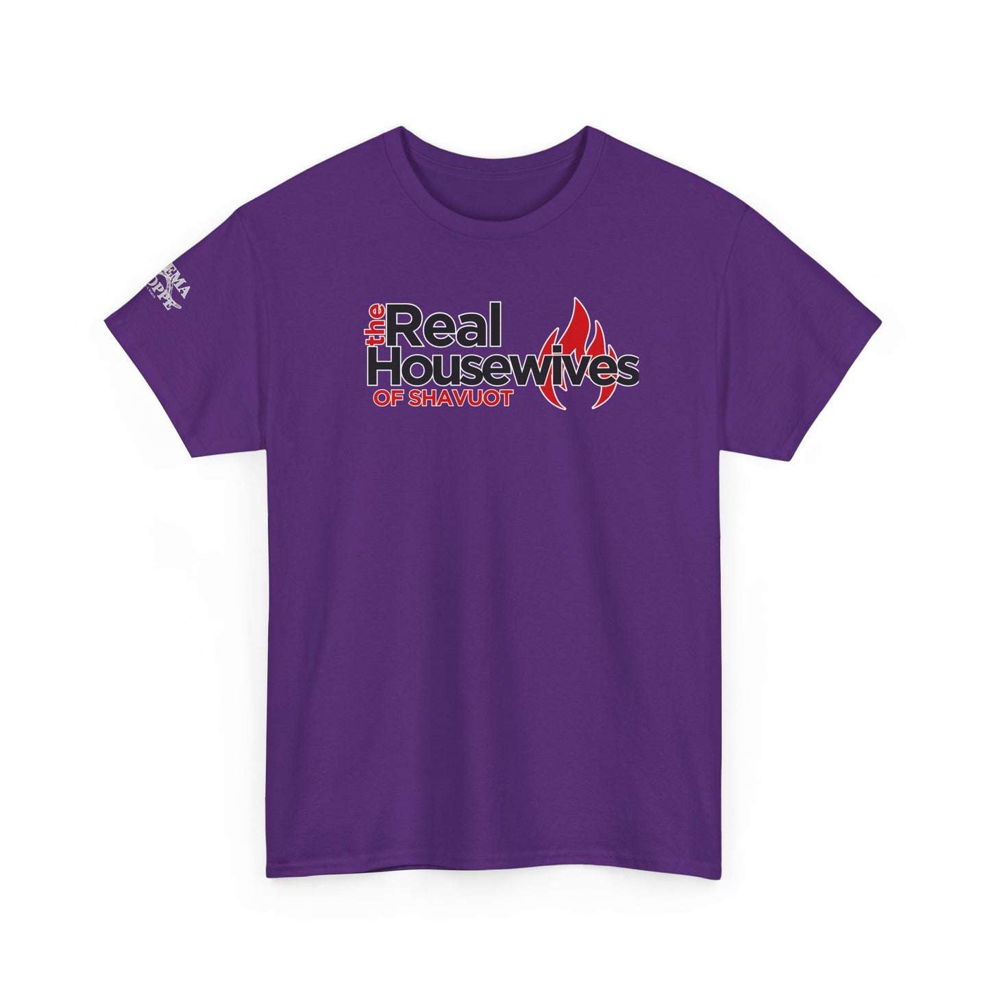 The Real Housewives of Shavuot Flames T‑Shirt Feast of Weeks Biblical Feast