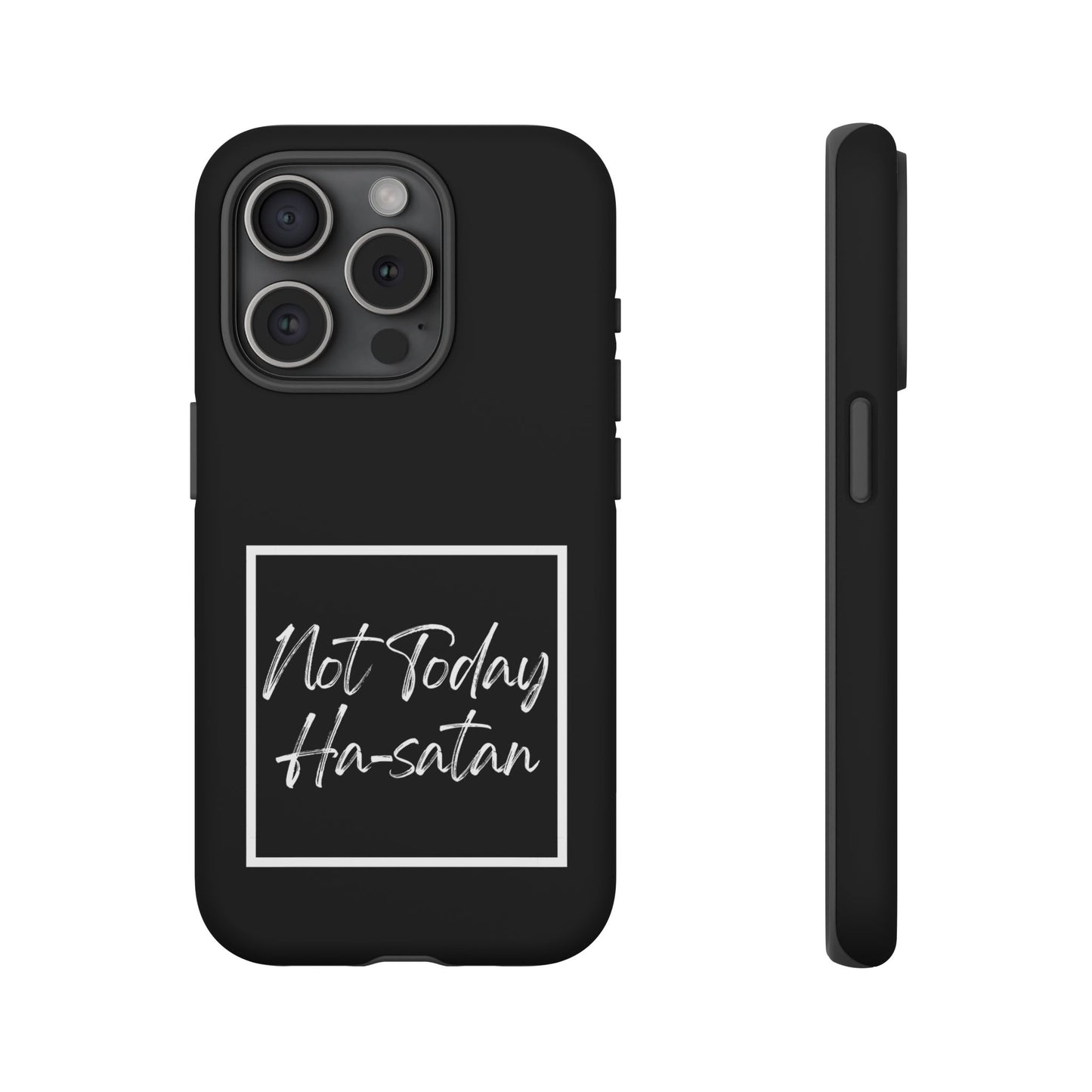 Phone Case- “Not Today Ha-satan” Black Tough Protective Cover Hebrew Humor