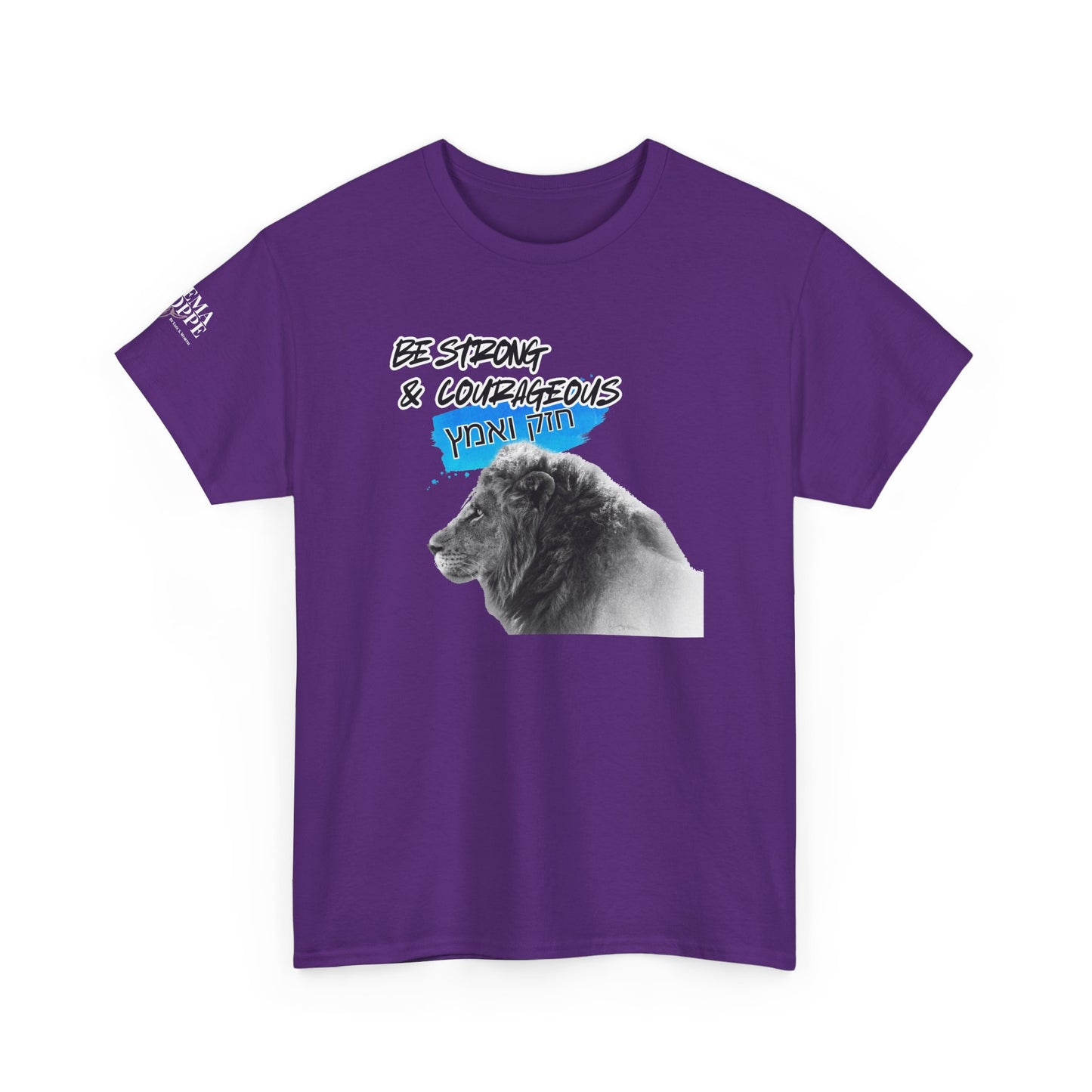 Be strong and courageous Heavy Cotton Tee