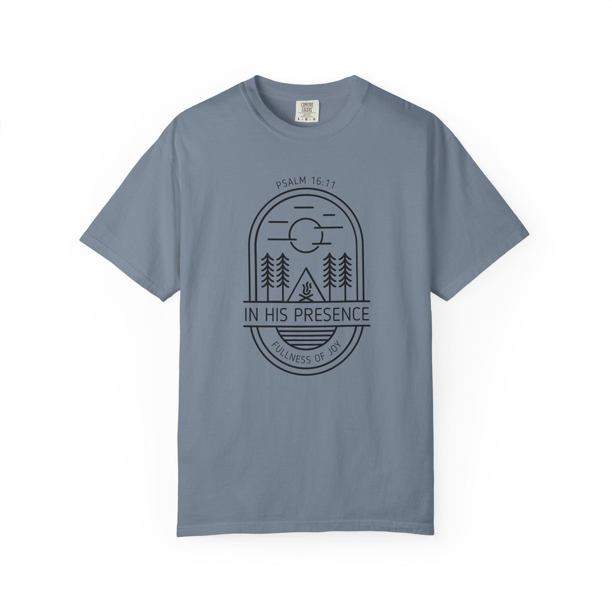 In His Presence T-Shirt — Psalm 16:11 Bible Verse Nature Comfort Colors Cotton Shirt