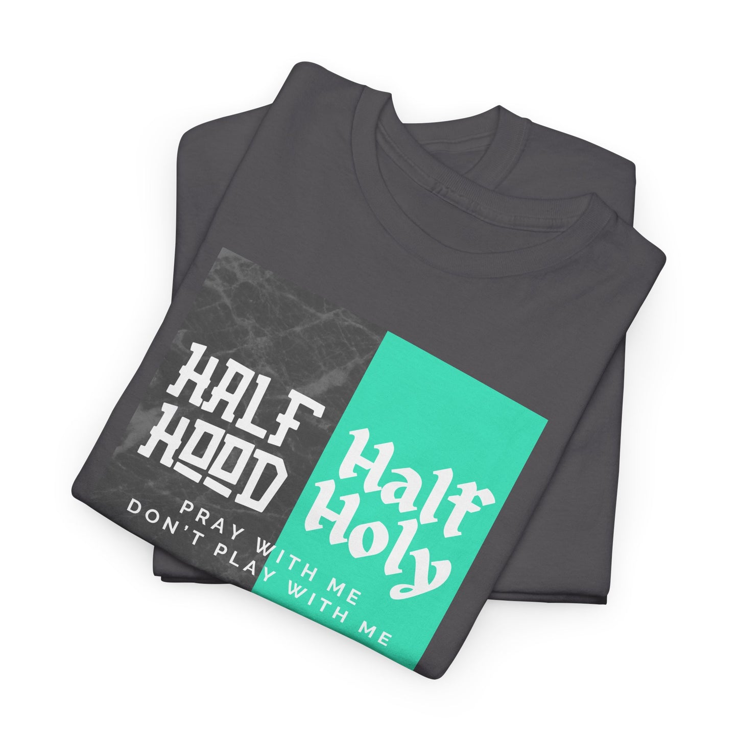 Half Hood/Half Holy Unisex Heavy Cotton Tee