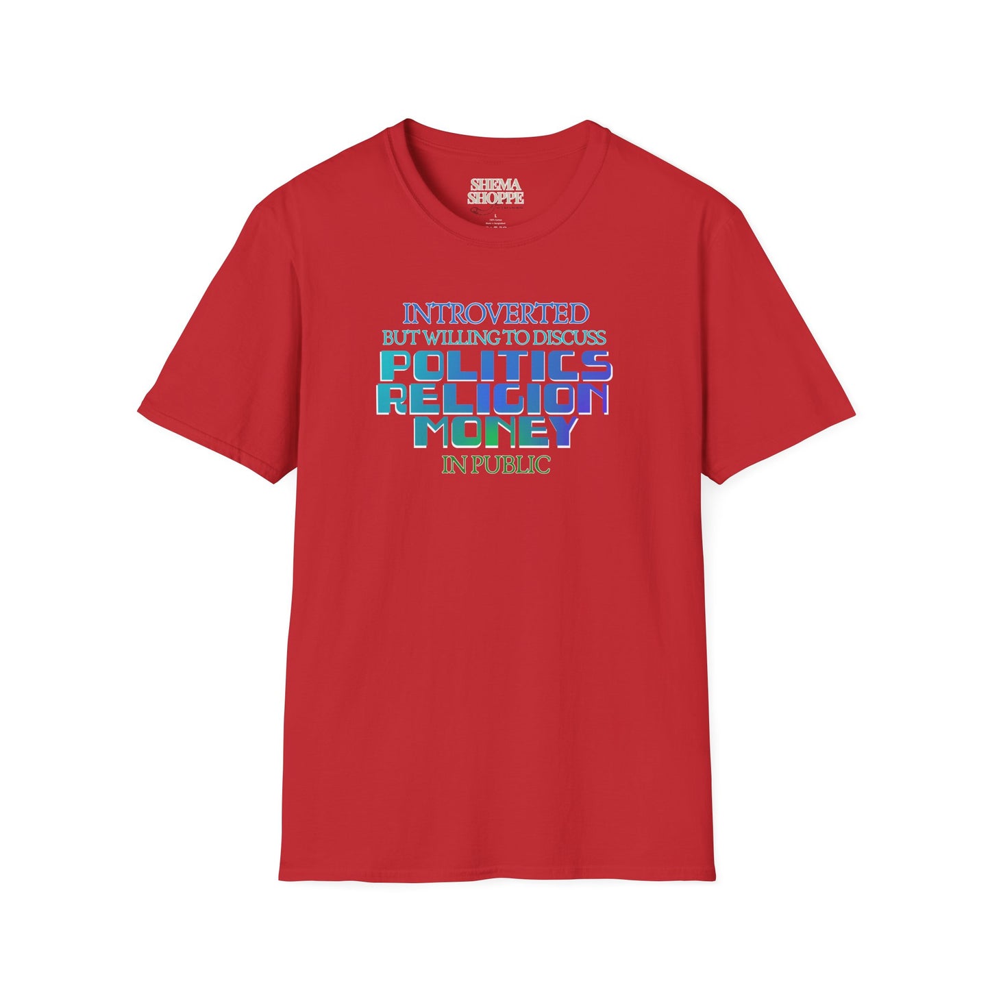 Introverted Politics Religion Money T-Shirt