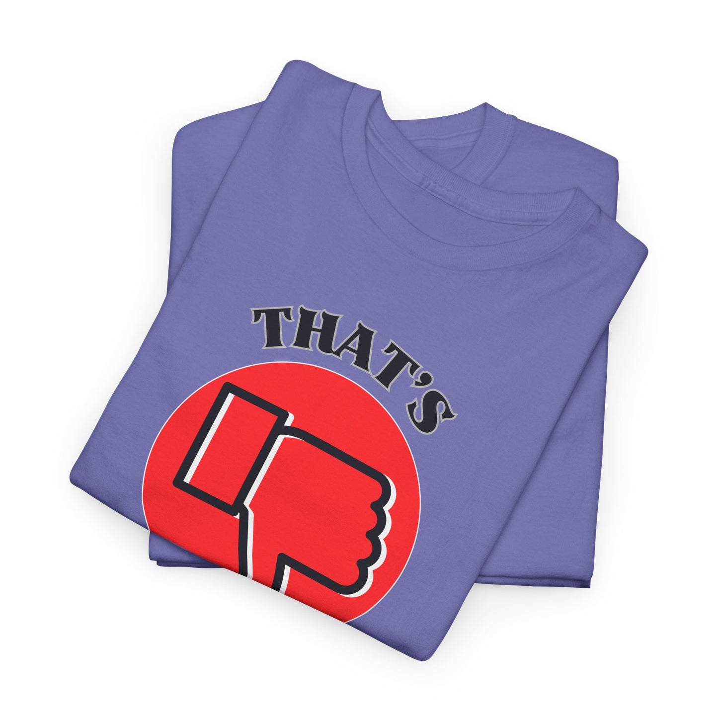 That's Pagan T-Shirt —Thumbs-Down Pagan Graphic Tee