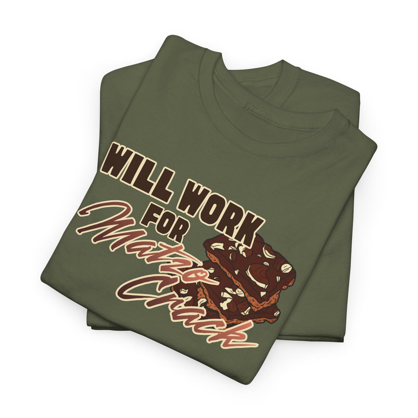 Will Work for Matzo Crack Funny Passover Unleavened Bread T‑Shirt