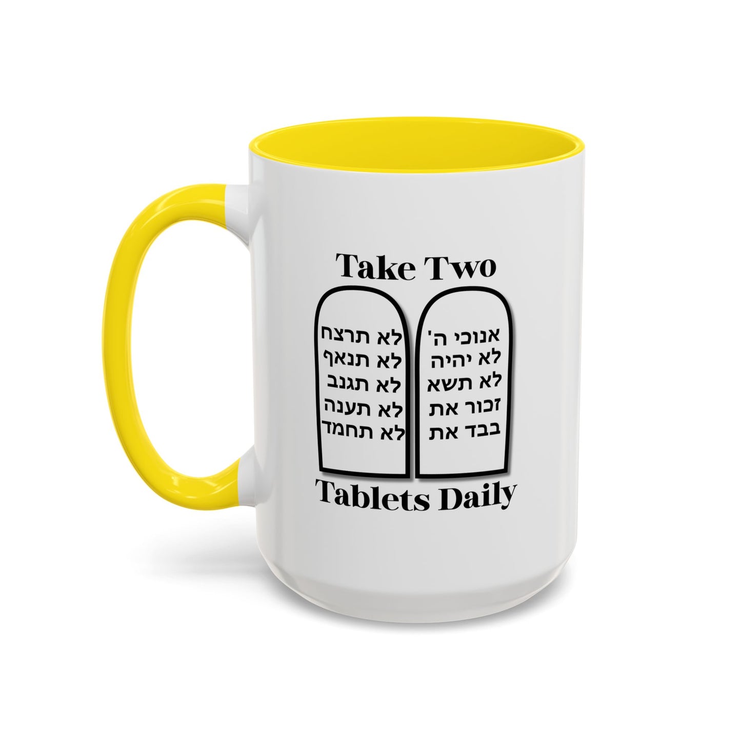 Take Two Tablets Daily Coffee Mug Prescription Commandments Humor