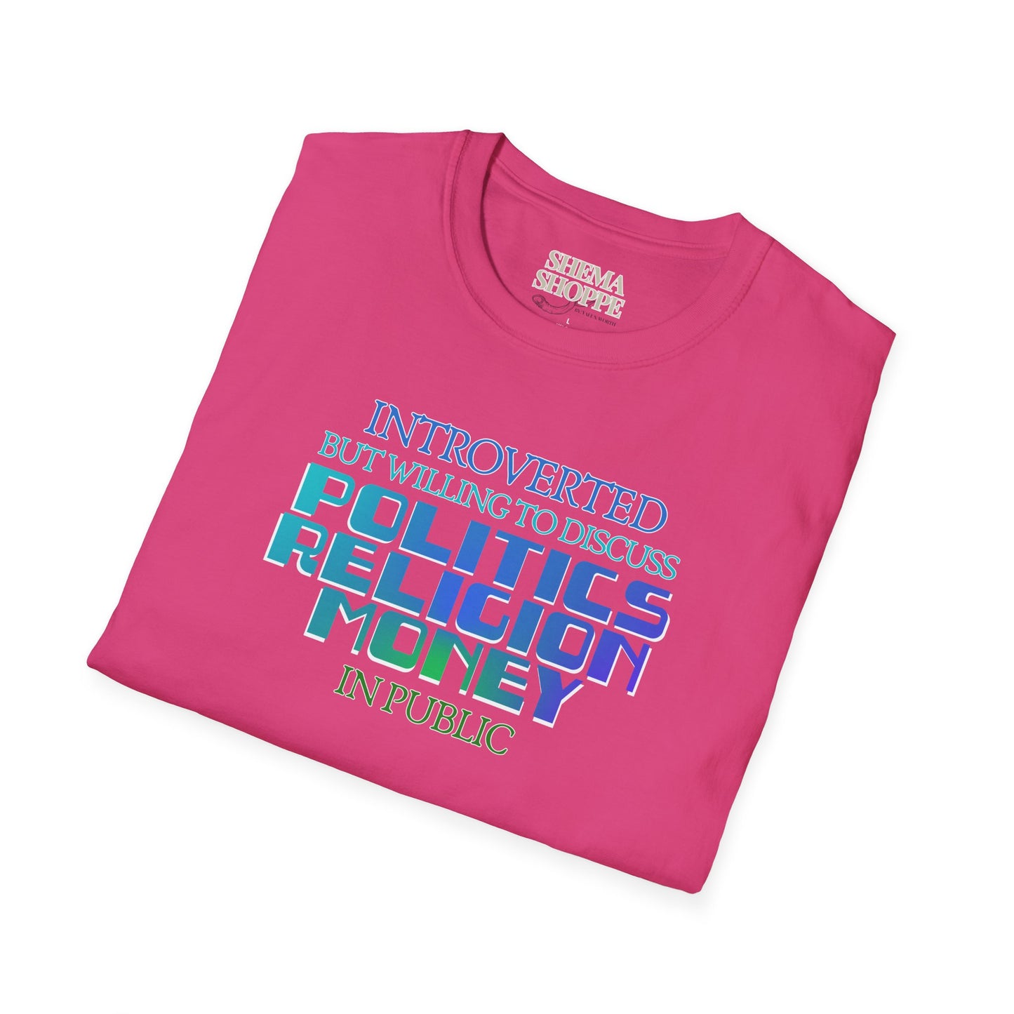 Introverted Politics Religion Money T-Shirt