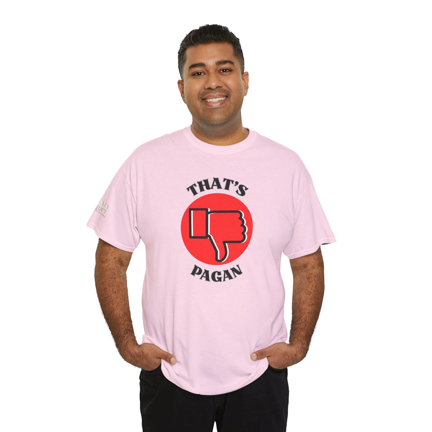 That's Pagan T-Shirt —Thumbs-Down Pagan Graphic Tee