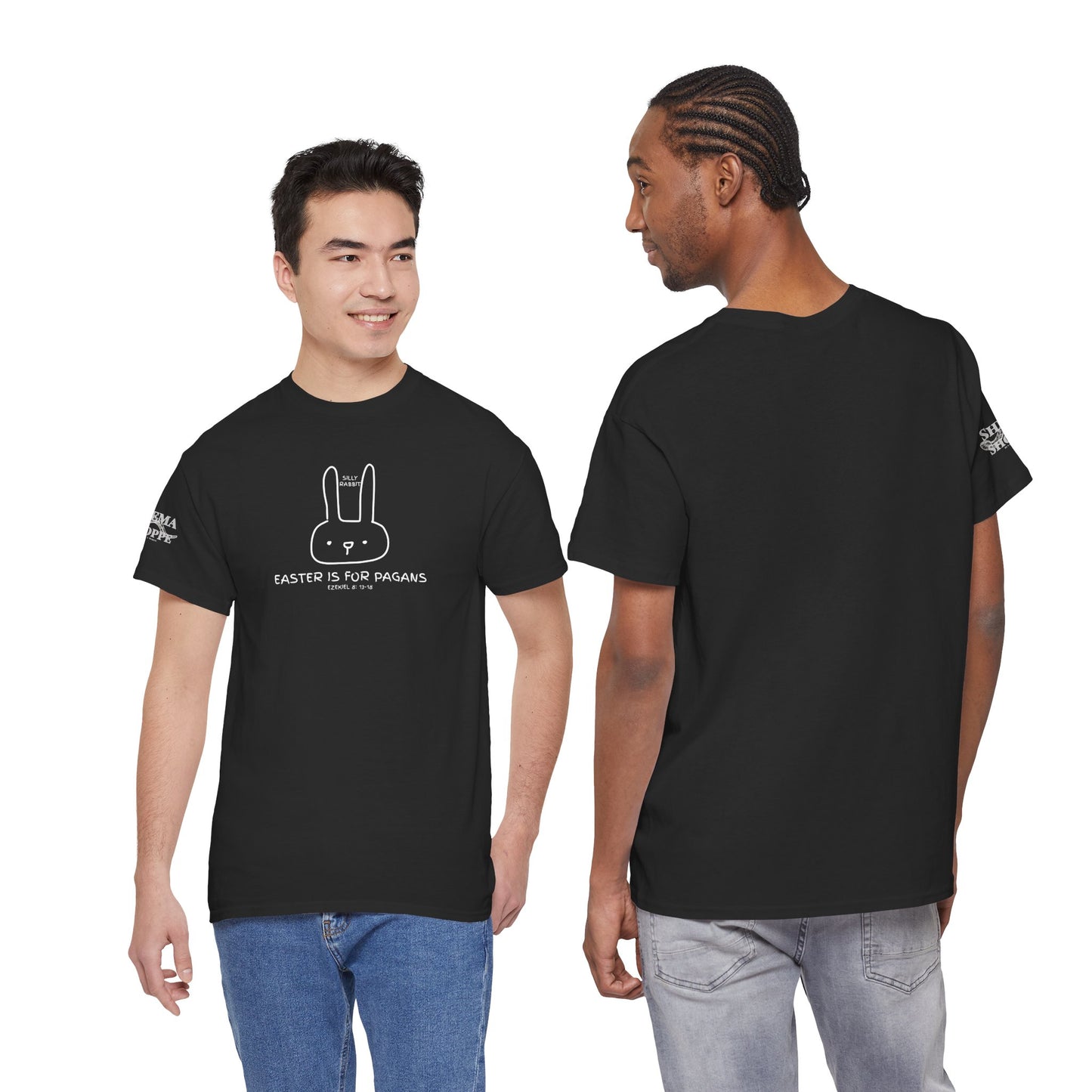 Silly Rabbit, Easter Is for Pagans Cotton T-Shirt — Ezekiel 8 Biblical Truth Tee