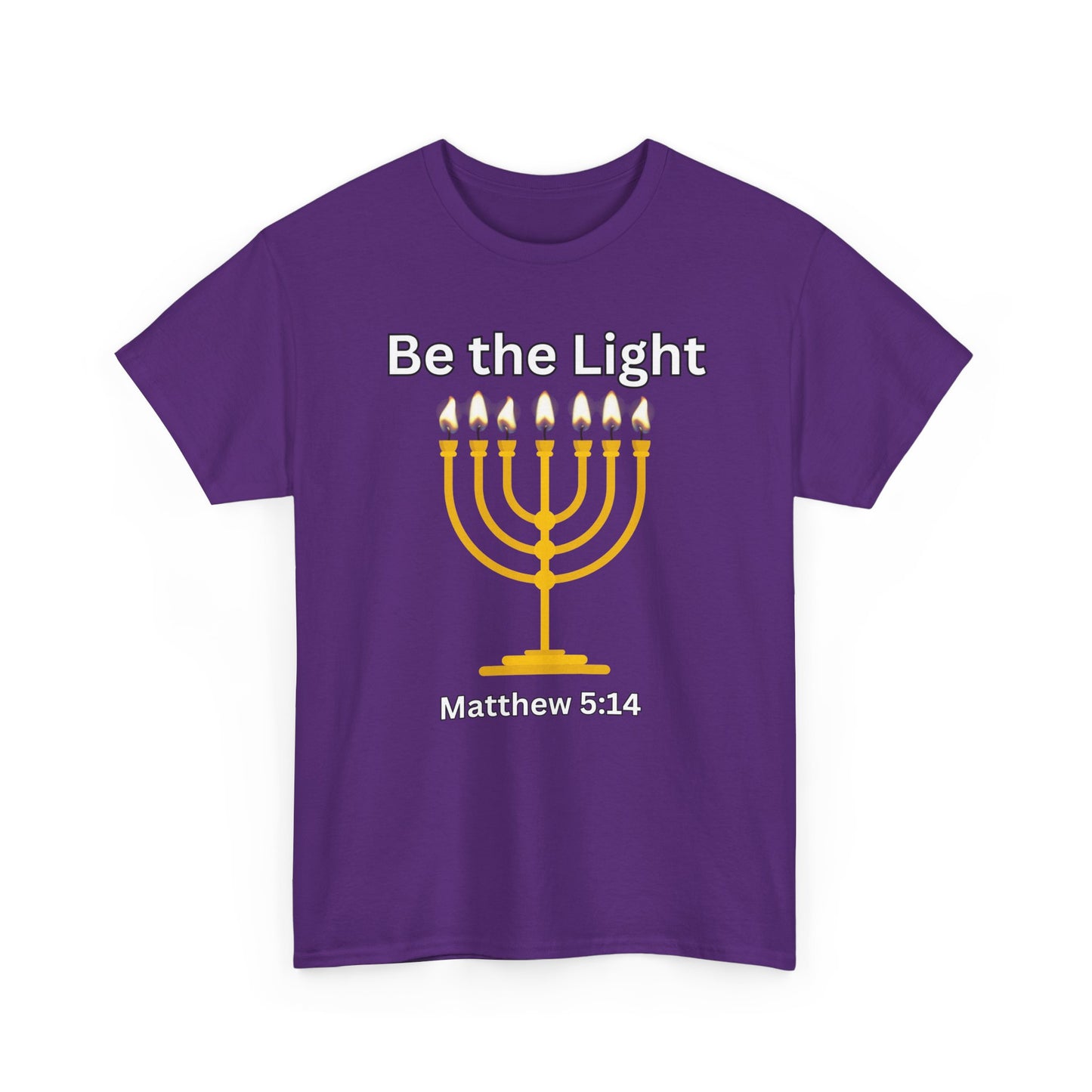 Be the Light Menorah: Unisex Heavy Cotton Tee Matthew 5:14