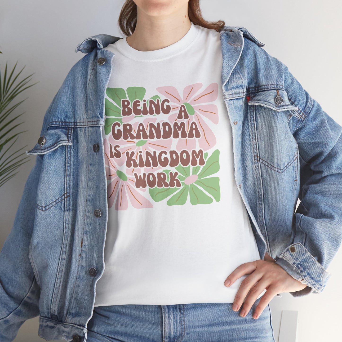 Being A Grandma Is Kingdom Work T-Shirt — Floral Retro Grandmother Appreciation Gift