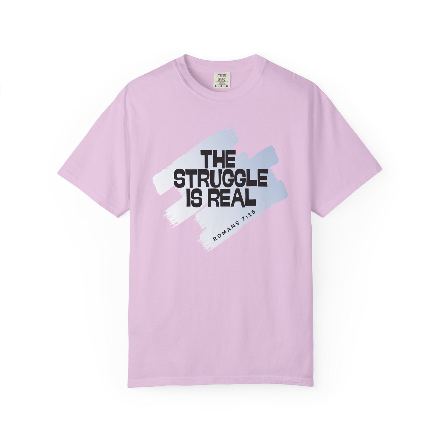 Inspirational Struggle T-Shirt - Romans 7:15, Motivational Tee, Faith-Based Apparel