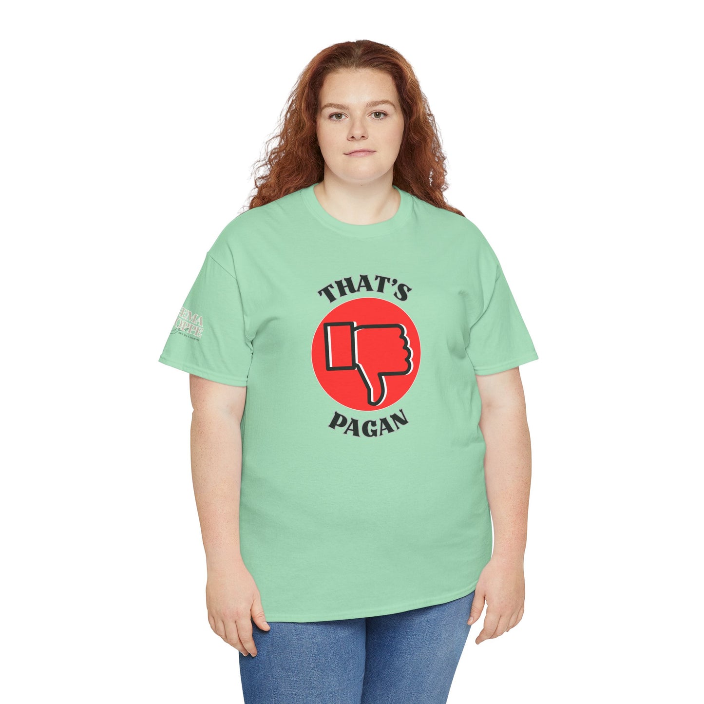 That's Pagan T-Shirt —Thumbs-Down Pagan Graphic Tee