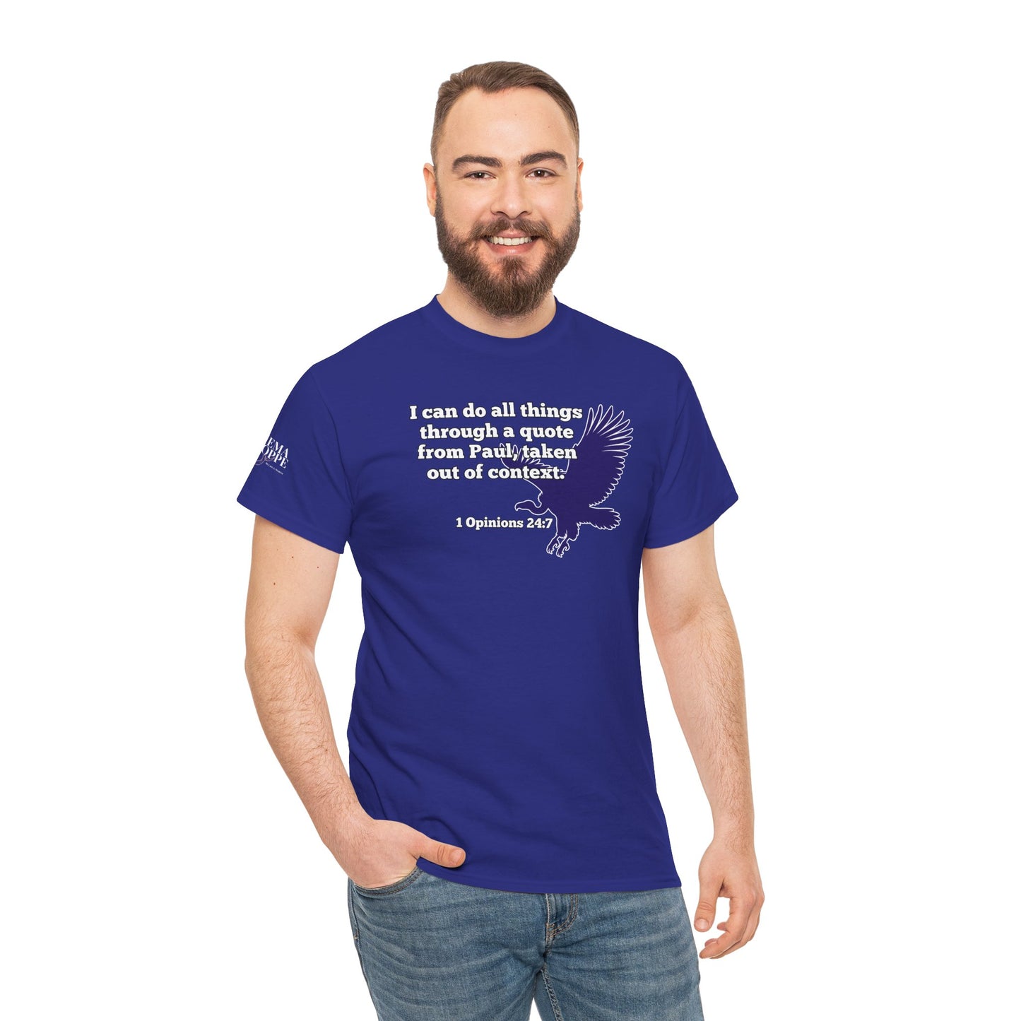 All Things With A Paul Quote Out Of Context Non Inspirational Tee