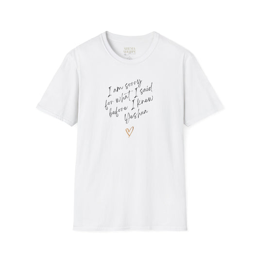 I'm sorry (Yeshua) Unisex Softstyle T-Shirt