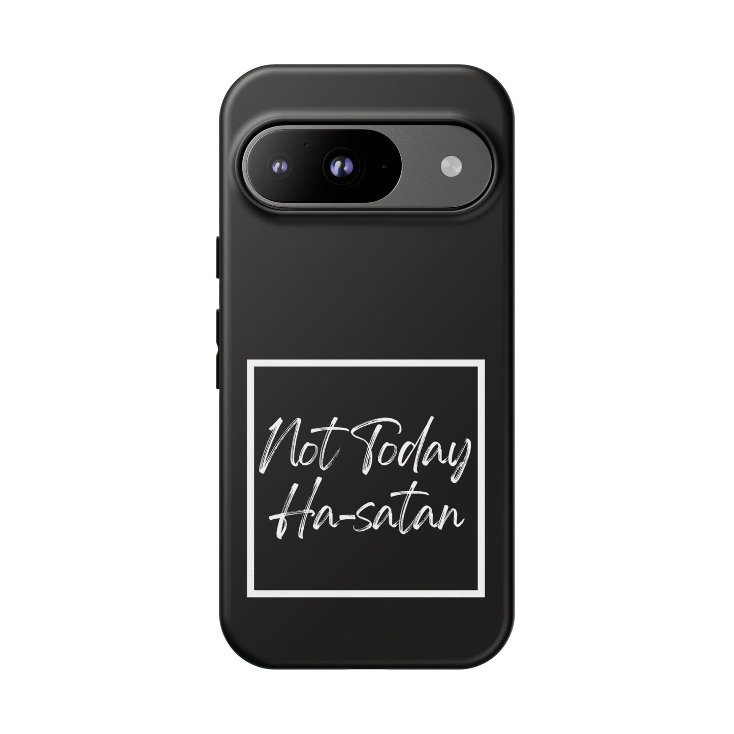 Phone Case- “Not Today Ha-satan” Black Tough Protective Cover Hebrew Humor