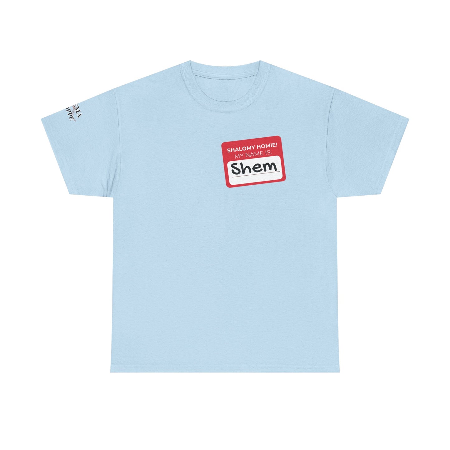 Personalizable Shalomy Homies! Name Tag Unisex Heavy Cotton Tee
