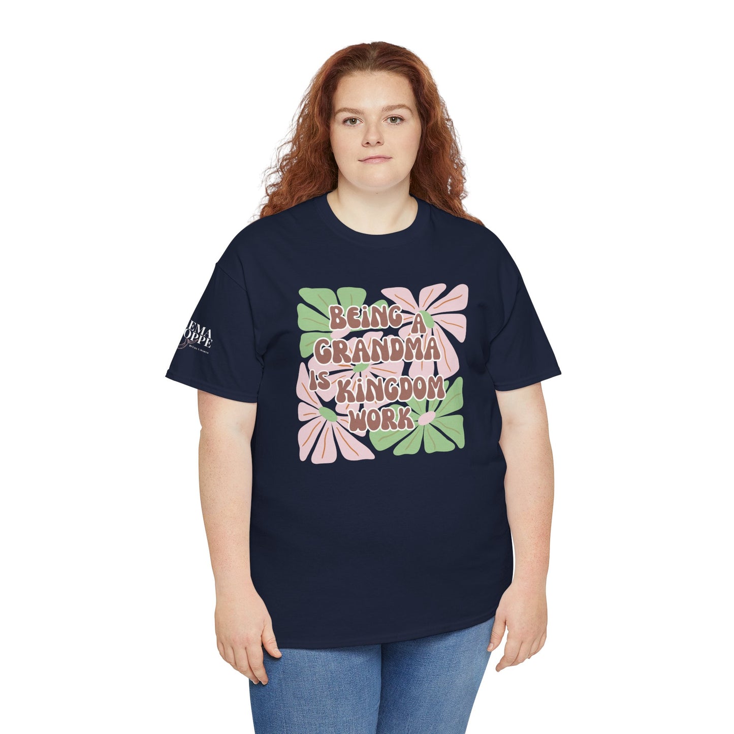 Being A Grandma Is Kingdom Work T-Shirt — Floral Retro Grandmother Appreciation Gift