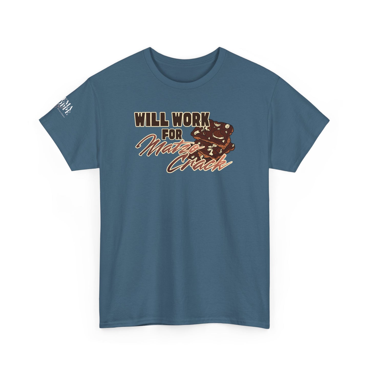 Will Work for Matzo Crack Funny Passover Unleavened Bread T‑Shirt