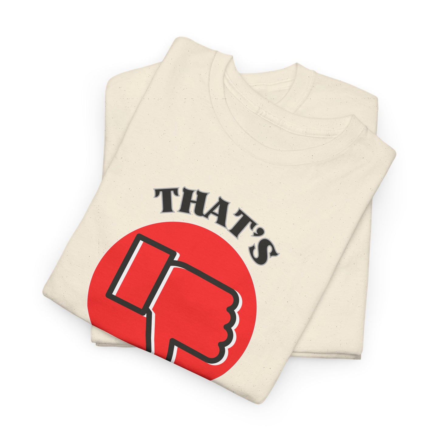 That's Pagan T-Shirt —Thumbs-Down Pagan Graphic Tee