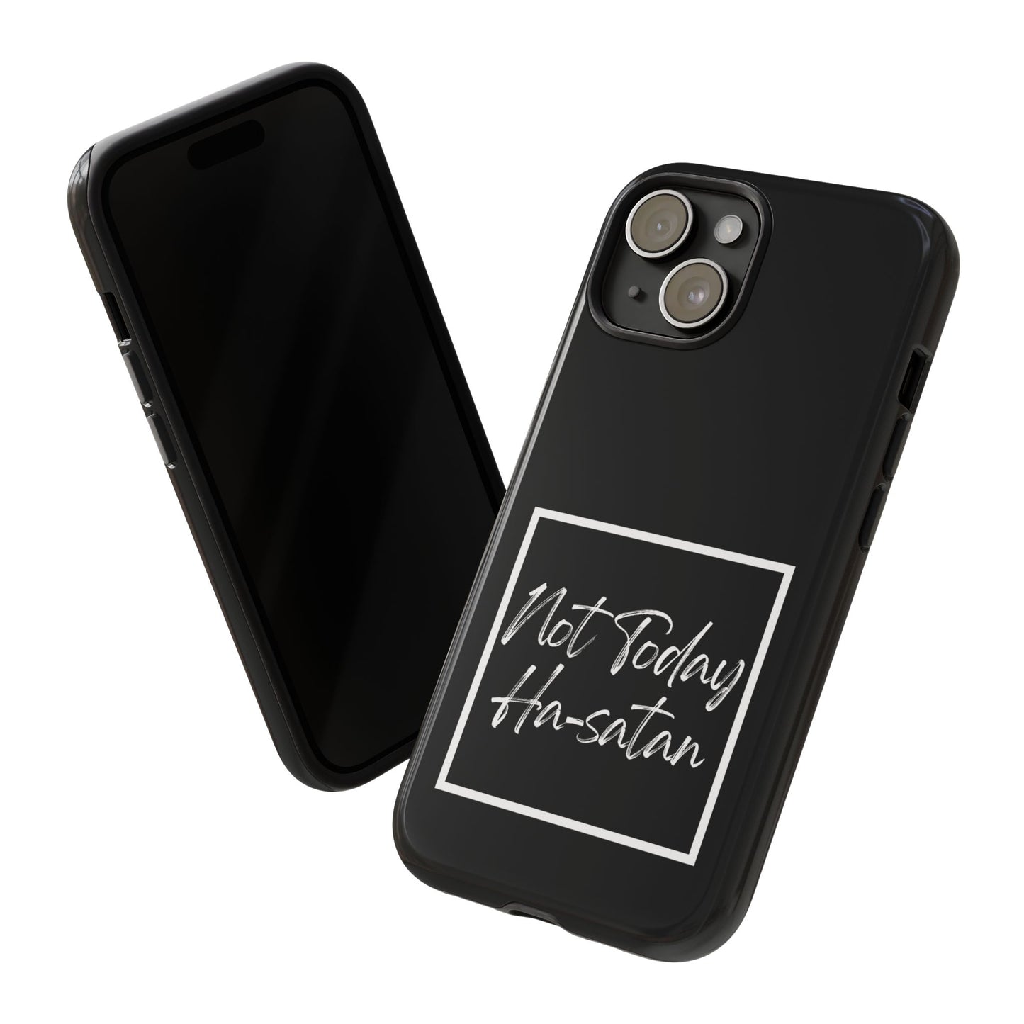 Phone Case- “Not Today Ha-satan” Black Tough Protective Cover Hebrew Humor