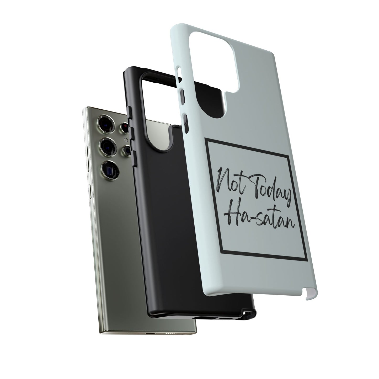 Not Today Ha-satan Phone Case — Funny Motivational Protective iPhone Cover