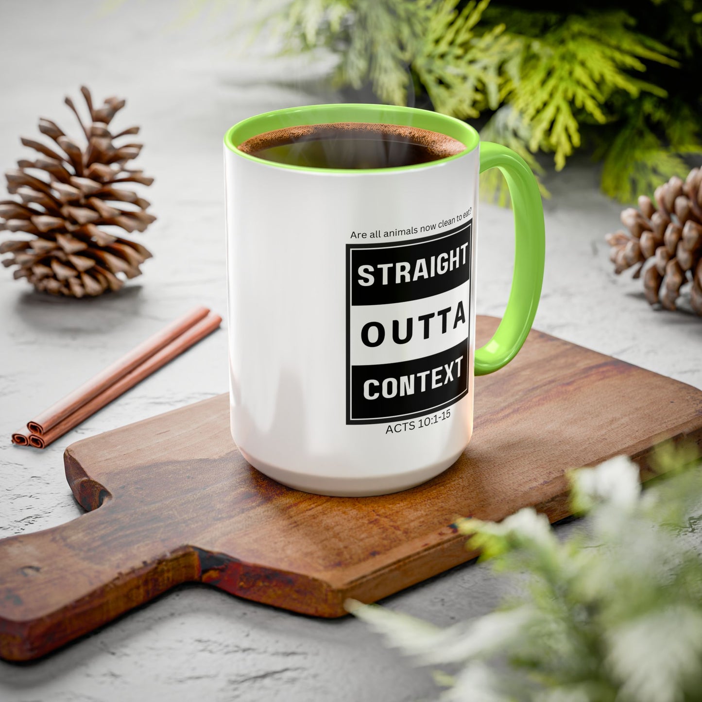 Straight Outta Context Mug, 11oz or 15oz Color Pop