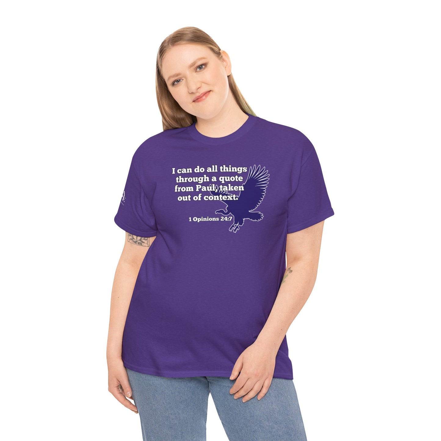 All Things With A Paul Quote Out Of Context Non Inspirational Tee