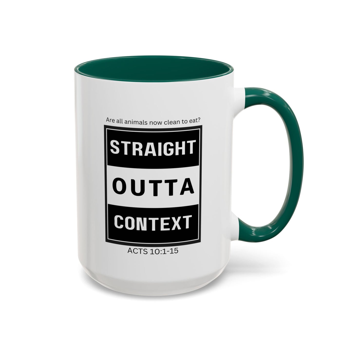 Straight Outta Context Mug, 11oz or 15oz Color Pop