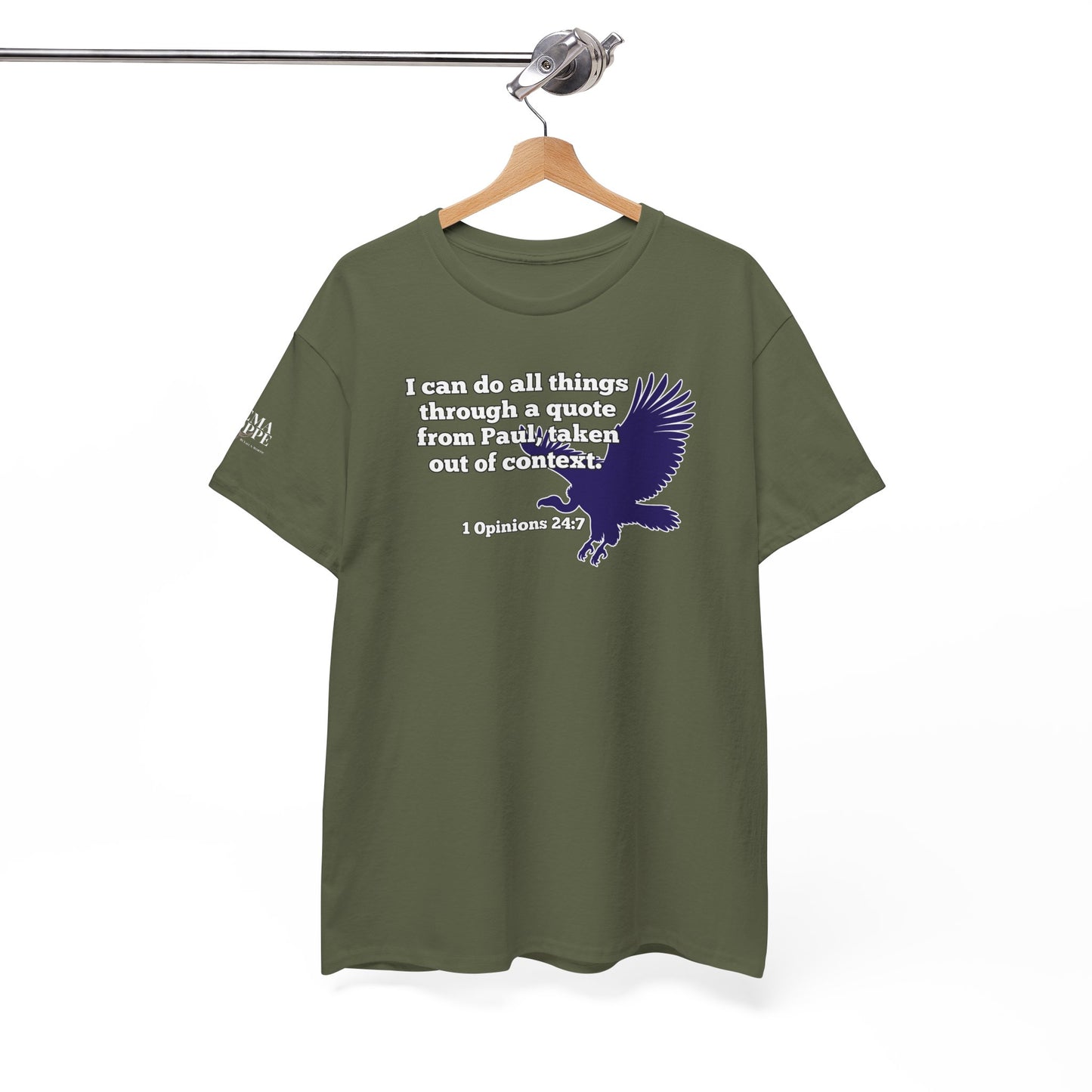 All Things With A Paul Quote Out Of Context Non Inspirational Tee