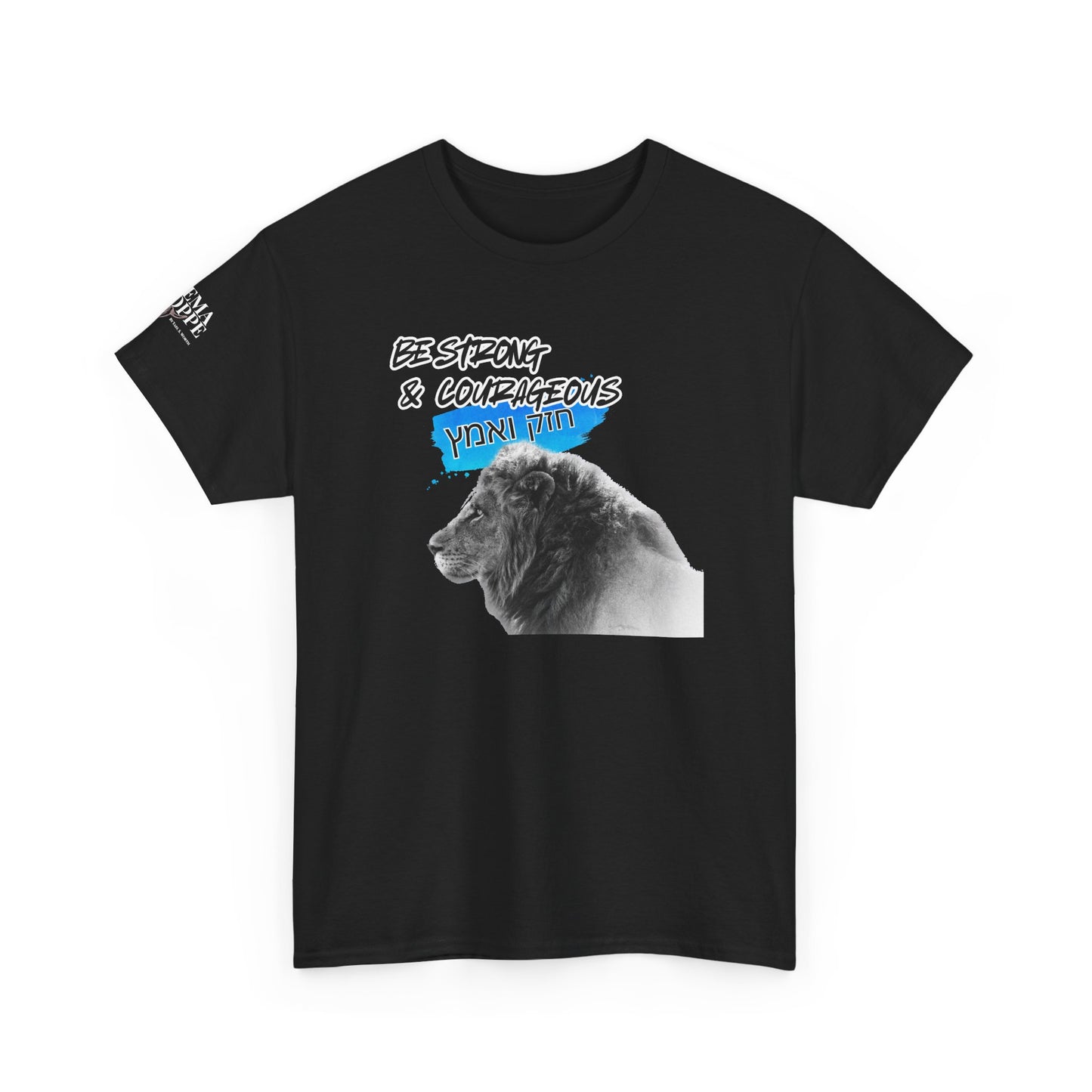 Be strong and courageous Heavy Cotton Tee